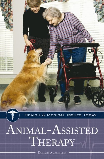 Donald Altschiller - Animal-Assisted Therapy, E-bok