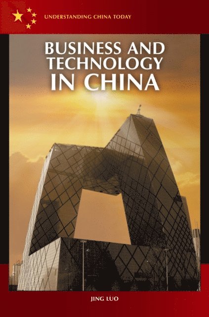 Jing Luo - Business and Technology in China, E-bok