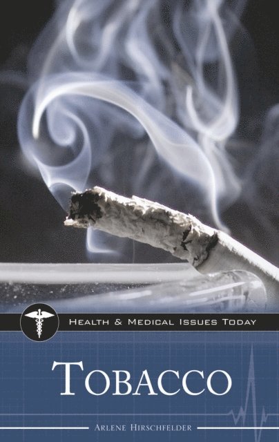 Arlene Hirschfelder - Tobacco, E-bok