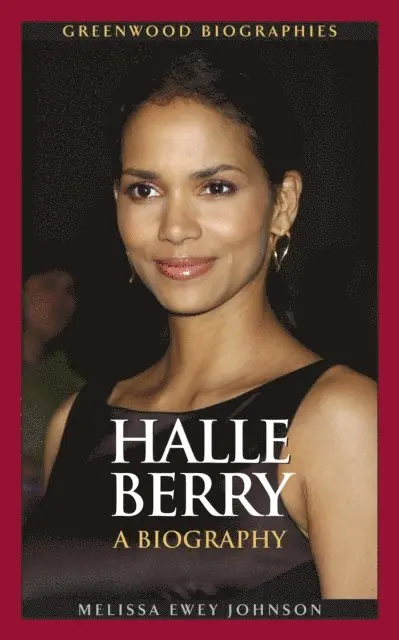 Melissa Ewey Johnson - Halle Berry, E-bok. Tillgänglighet: Lägg i varukorg