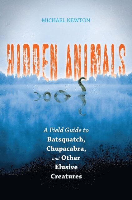 Michael Newton - Hidden Animals, E-bok