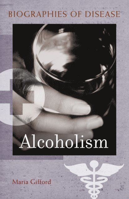 Maria L. Gifford - Alcoholism, E-bok