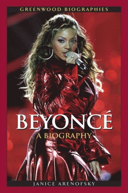 Janice Arenofsky - Beyoncé Knowles, E-bok