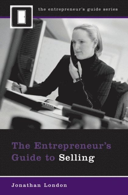 Jonathan London - Entrepreneur's Guide to Selling, E-bok