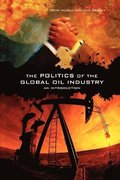 Politics of the Global Oil Industry