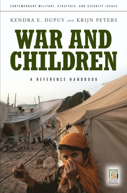 Kendra E. Dupuy, Krijn Peters - War and Children, E-bok