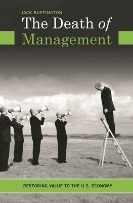Jack Buffington - Death of Management, Inbunden. Tillgänglighet: Lägg i varukorg