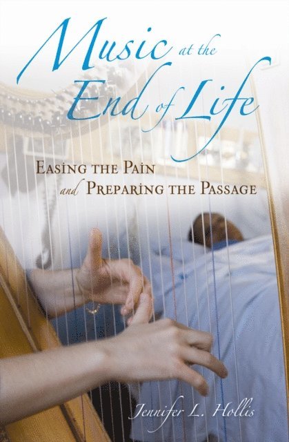 Jennifer L. Hollis - Music at the End of Life, E-bok