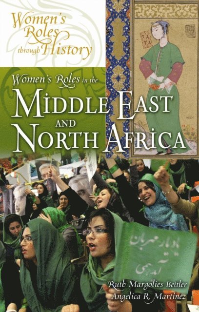 Ruth Margolies Beitler, Angelica R. Martinez - Women's Roles in the Middle East and North Africa, E-bok
