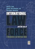 International Law and the Use of Force