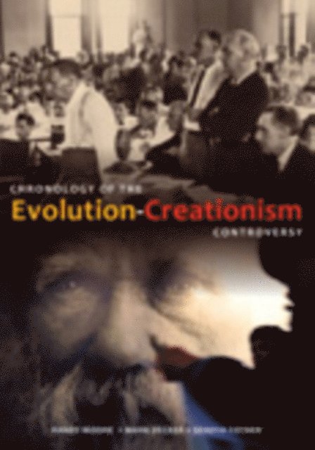 Randy Moore, Mark Decker, Sehoya H. Cotner - Chronology of the Evolution-Creationism Controversy, E-bok