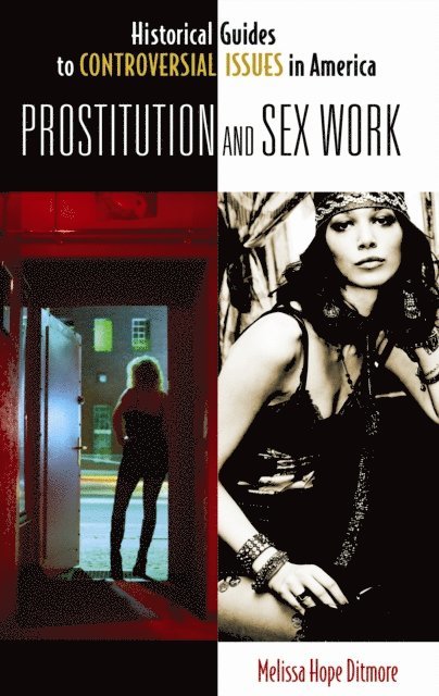 Melissa Hope Ditmore - Prostitution and Sex Work, E-bok