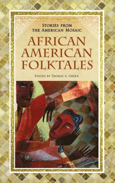 Thomas A. Green - African American Folktales, E-bok