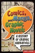 Comics, Manga, and Graphic Novels