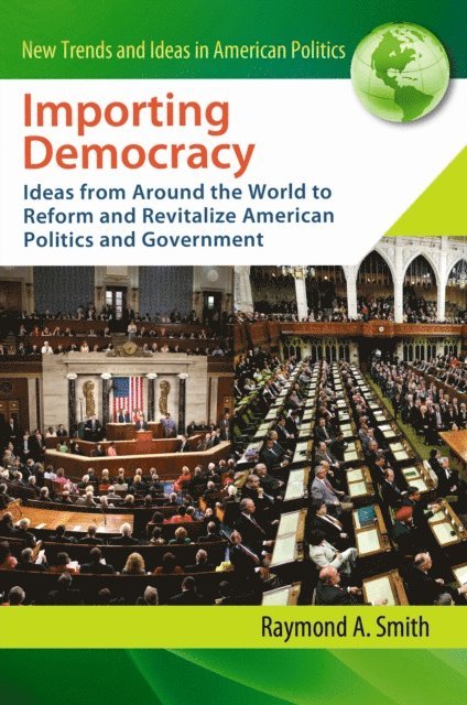 Raymond A. Smith - Importing Democracy, E-bok
