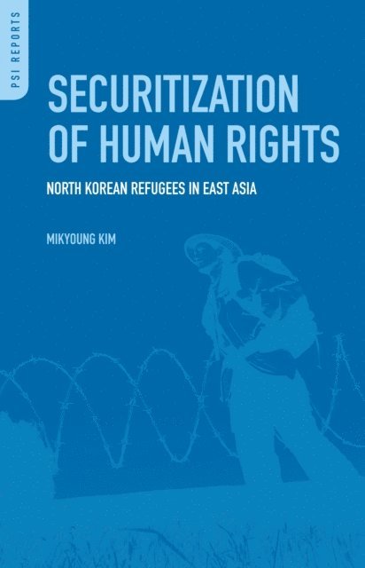 Mikyoung Kim - Securitization of Human Rights, E-bok
