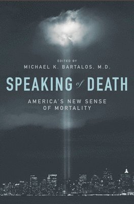 Michael K. Bartalos - Speaking of Death, Inbunden