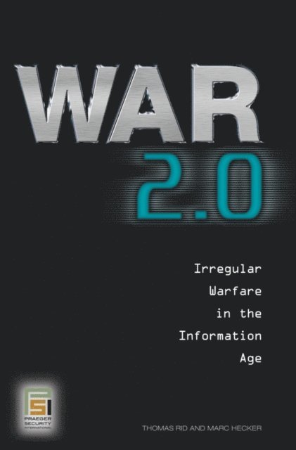 Thomas Rid, Marc Hecker - War 2.0, E-bok
