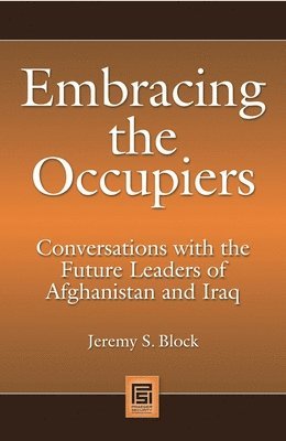 Jeremy S. Block - Embracing the Occupiers, Inbunden. Tillgänglighet: Lägg i varukorg