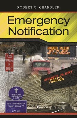 Robert C. Chandler - Emergency Notification, Inbunden