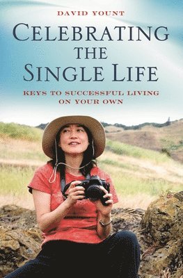 David Yount - Celebrating the Single Life, Inbunden