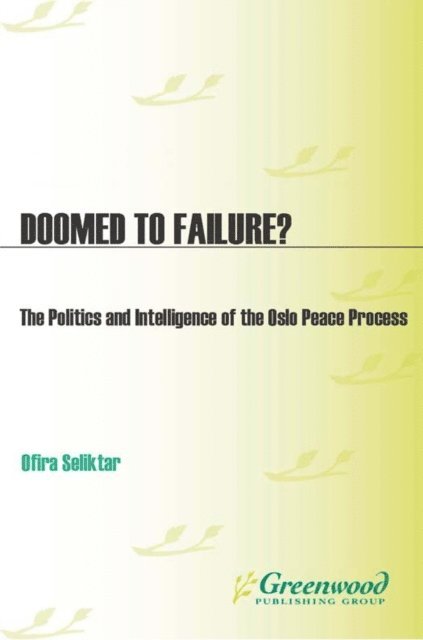 Ofira Seliktar - Doomed to Failure?, E-bok
