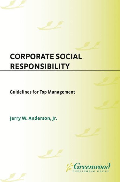 Jerry W. Anderson Jr. - Corporate Social Responsibility, E-bok