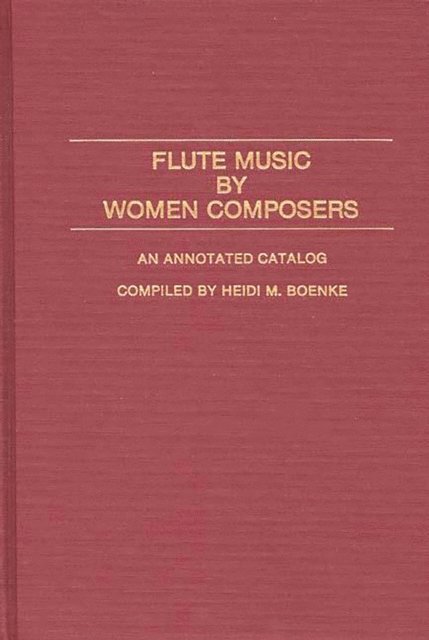 H Alais Boenke - Flute Music by Women Composers, E-bok