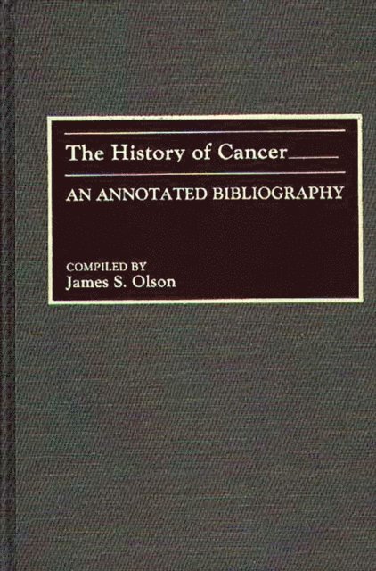 James S. Olson - History of Cancer, E-bok