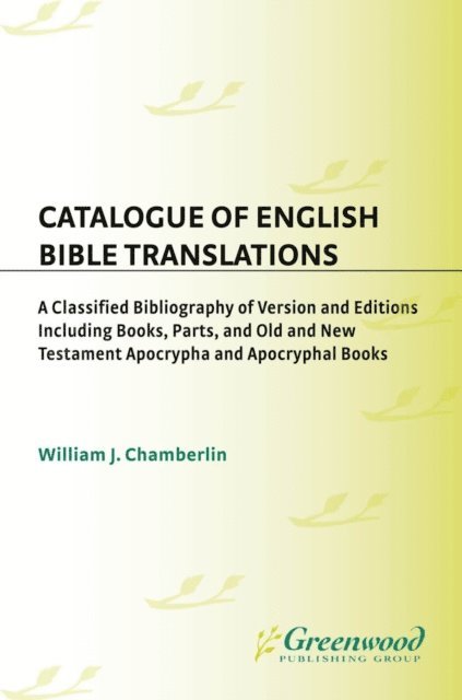 William J. Chamberlin - Catalogue of English Bible Translations, E-bok