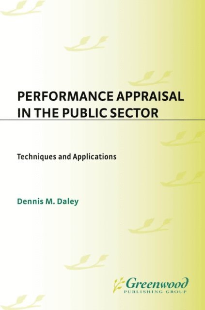 Dennis M. Daley - Performance Appraisal in the Public Sector, E-bok