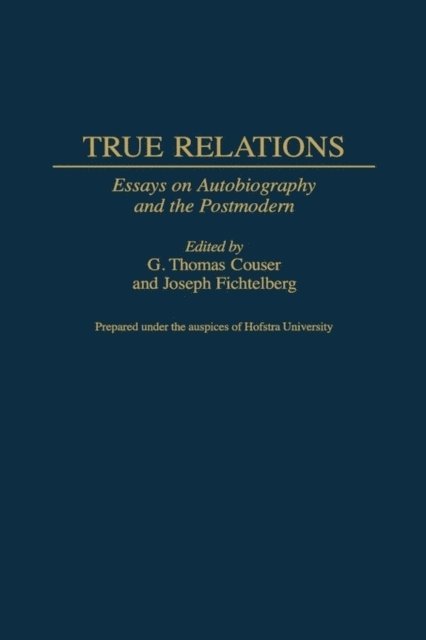 G. Thomas Couser, Joseph Fichtelberg - True Relations, E-bok