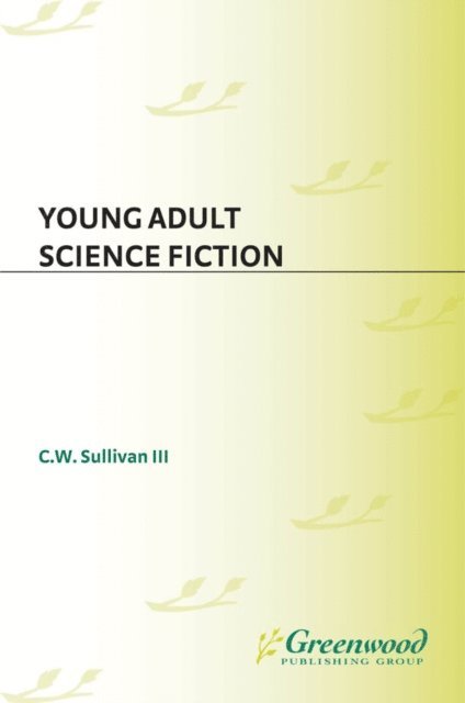 C. W. Sullivan III - Young Adult Science Fiction, E-bok