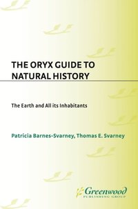 Oryx Guide to Natural History