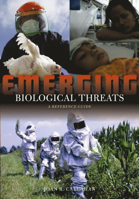 Joan R. Callahan - Emerging Biological Threats, E-bok