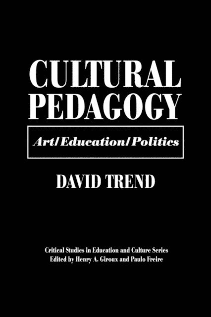 David Trend - Cultural Pedagogy, E-bok