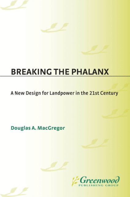 Douglas A. Macgregor - Breaking the Phalanx, E-bok. Tillgänglighet: Lägg i varukorg