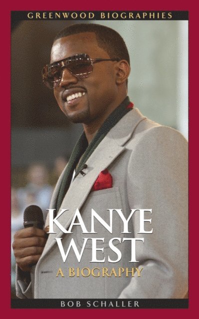 Robert C. Schaller Jr. - Kanye West, E-bok