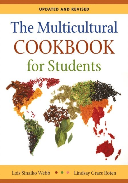 Lois Sinaiko Webb, Lindsay Grace Cardella - Multicultural Cookbook for Students, E-bok