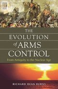 The Evolution of Arms Control