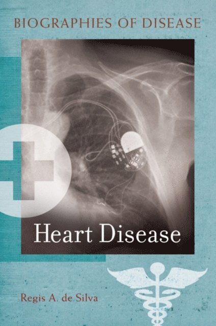 Regis A. de Silva - Heart Disease, E-bok