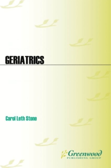 Carol Leth Stone - Geriatrics, E-bok
