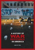 History of War Resistance in America