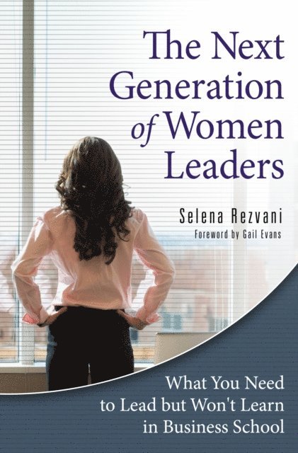 Selena Rezvani - Next Generation of Women Leaders, E-bok