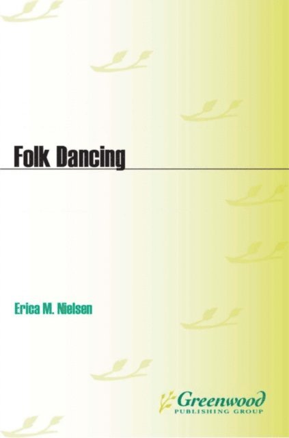 Erica M. Nielsen - Folk Dancing, E-bok