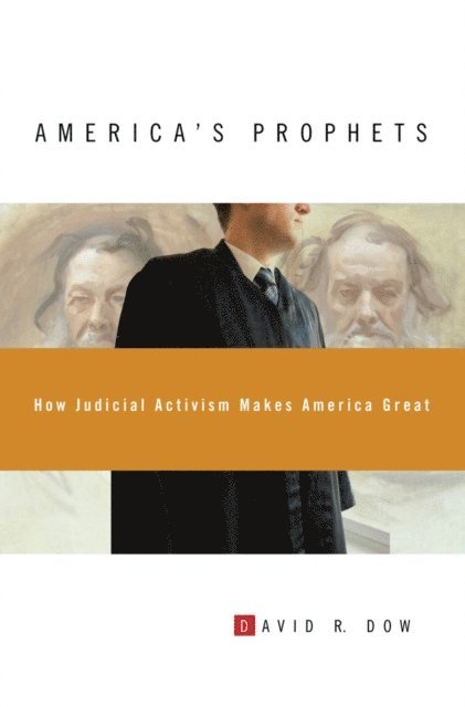 David R. Dow - America's Prophets, E-bok