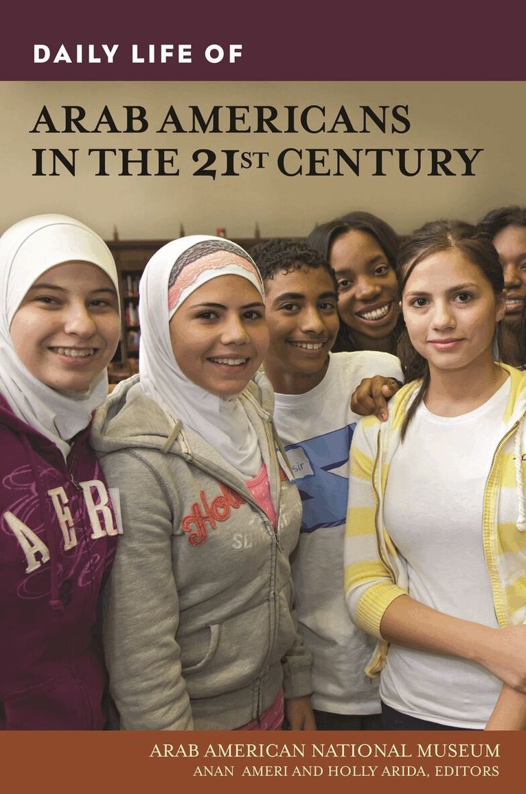 Anan Ameri, Holly Arida - Daily Life of Arab Americans in the 21st Century, Inbunden