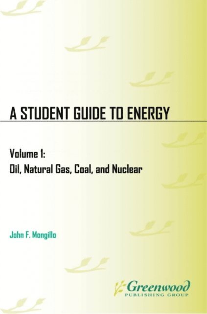 John F. Mongillo - Student Guide to Energy, E-bok