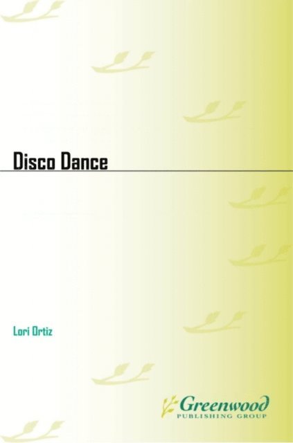 Lori Ortiz - Disco Dance, E-bok
