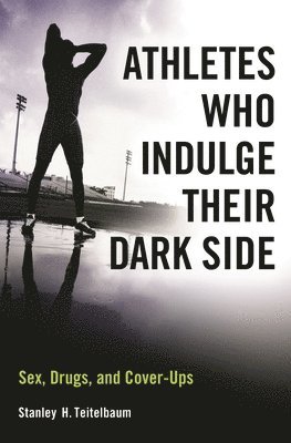 Athletes Who Indulge Their Dark Side